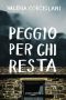[La Colf E L'Ispettore 05] • Peggio Per Chi Resta